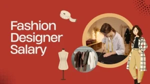 Fashion Designer Salary