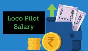 Loco Pilot Salary