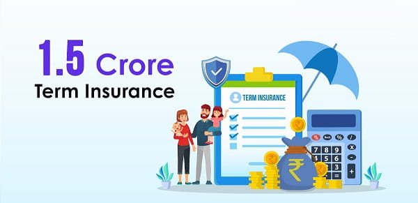 1.5 Crore Term Insurance